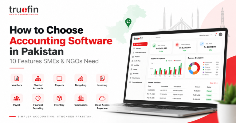 Accounting Software in Pakistan for SMEs and NGOs – TrueFin